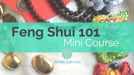 Feng Shui 101: Mini Course